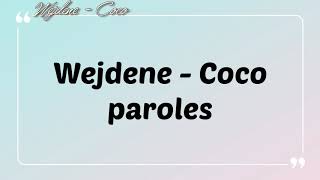 Wejdene - Coco [Paroles~Lyrics ]