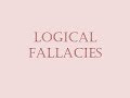 Logical Fallacies