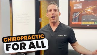 Chiropractic Is For Everyone