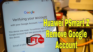 Huawei PSmart Z STK-LX1. Remove Google account, bypass frp. Test point method, EFT Pro.