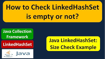 How to Check LinkedHashSet is empty or not? |  Java Collection Framework