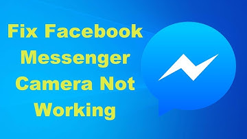 Facebook Messenger Camera Not Working In Windows 11 - Quick Fix
