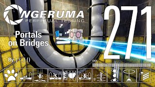 "Portals on Bridges" | Perpetual Testing #271 | Portal 2 Community Maps & Mods screenshot 2