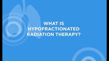 What Is Hypofractionated Radiation Therapy?