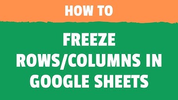 How to Freeze Rows and Columns in Google Sheets (Lock Headers in Google Sheets)