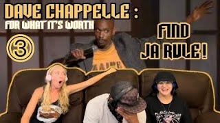 DAVE CHAPPELLE: For What It’s Worth (2004) Part 3 - Find JaRule | Reaction!