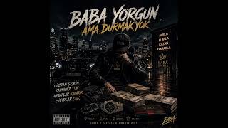 AMA DURMAK YOK [Prod. Baba]