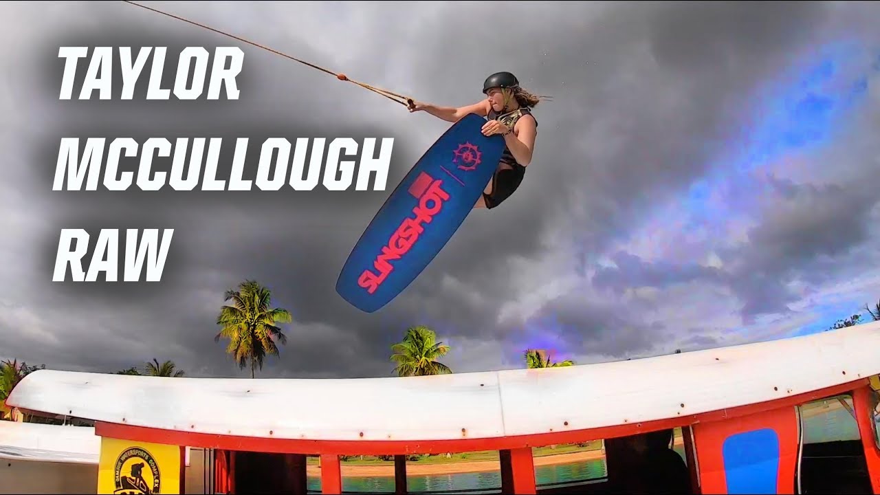 TAYLOR MCCULLOUGH RAW - CWC - WAKEBOARDING - PHILIPPINES - YouTube