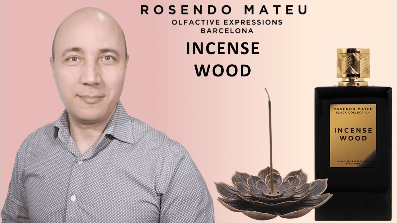 Recenzie Parfum"Rosendo MateuINCENSE WOOD" EdP(2020) Parfumuri de