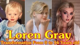 Loren Gray transformation From 0 to 16 Years old