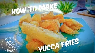 How to make yucca fries in 60 secs What Are Yucca Fries