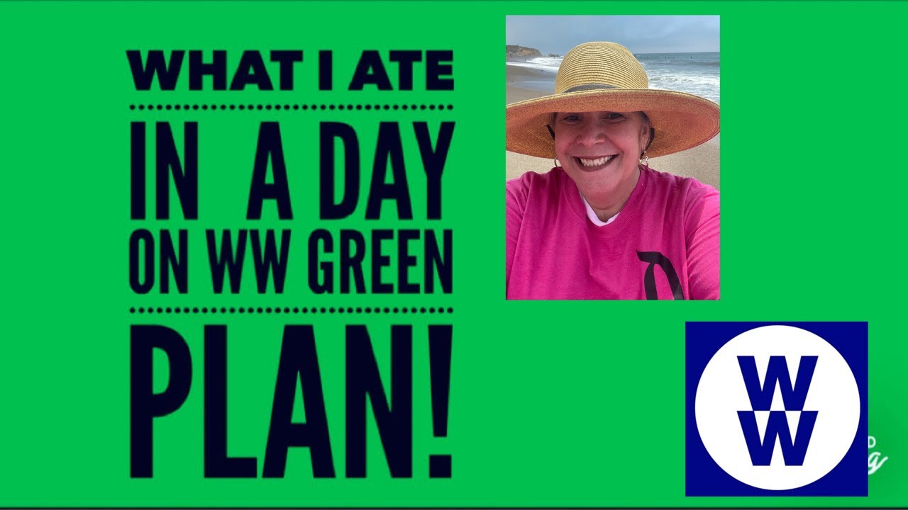 Thumbnail for WHAT I EAT ON THE WW GREEN PLAN!
