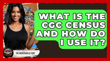 What Is The CGC Census And How Do I Use It? - The Memorabilia Zone