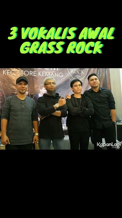 INILAH 3 VOKALIS AWAL GRASS ROCK