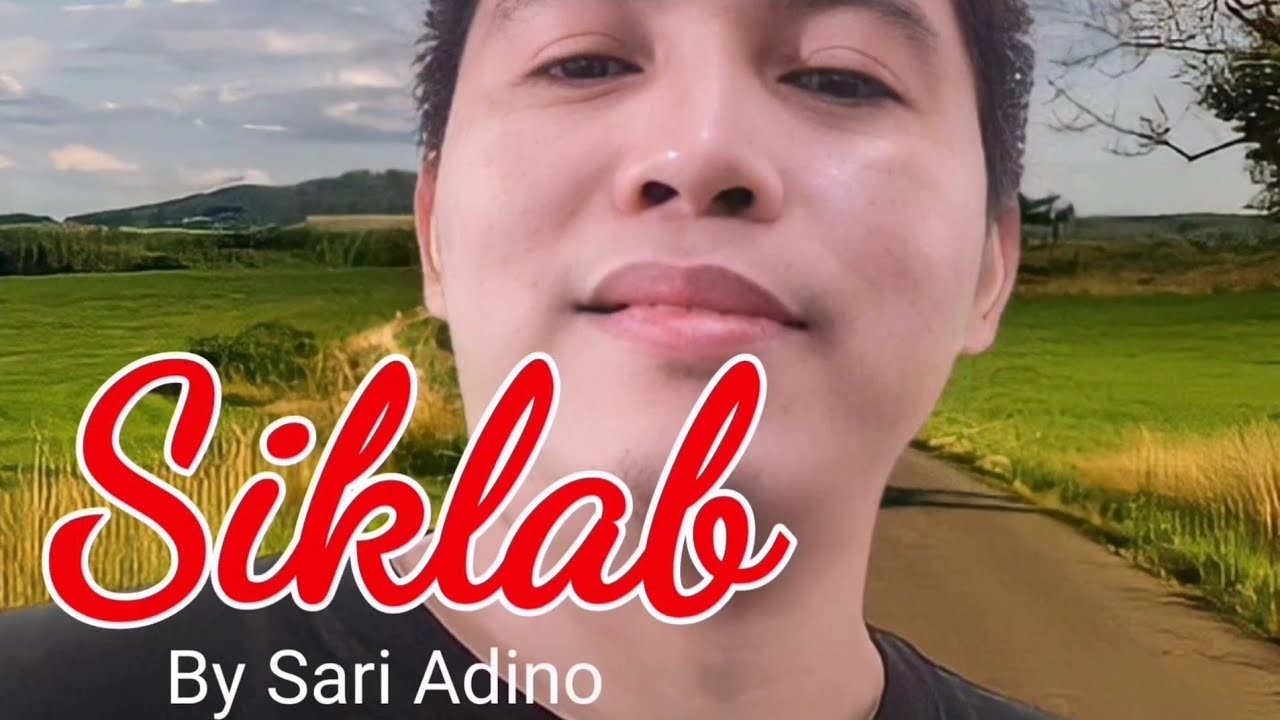 Siklab _ Ong of my Orignial Song Compotions   