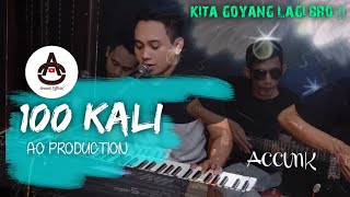 DANGDUT 100 KALI WITH ACCUNK LIVE AO PRODUCTION