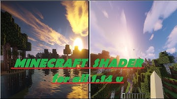 MINECRAFT BEST SHADER FOR 1.14 ALL VERSIONS !!!!!!!!