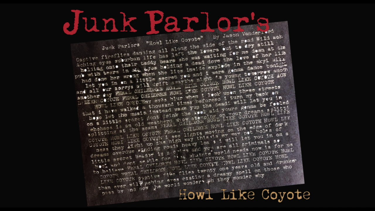 Howl Like Coyote  - Junk Parlor