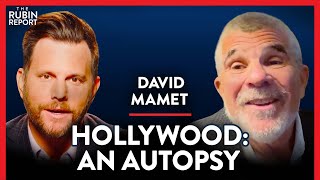 Hollywood Legend What Everyone Is Afraid To Say Out Loud David Mamet Politics Rubin Report