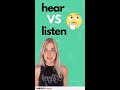 Hear VS Listen | What&#39;s the Difference? 👂 #Shorts