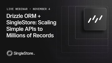 Drizzle ORM + SingleStore: Scaling Simple APIs to Millions of Records