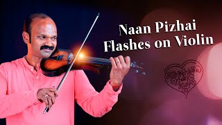 Naan Pizhai | Violin Cover | Anirudh | VigneshShivan | VijaySethupathi, Nayanthara | Suka Pavalan