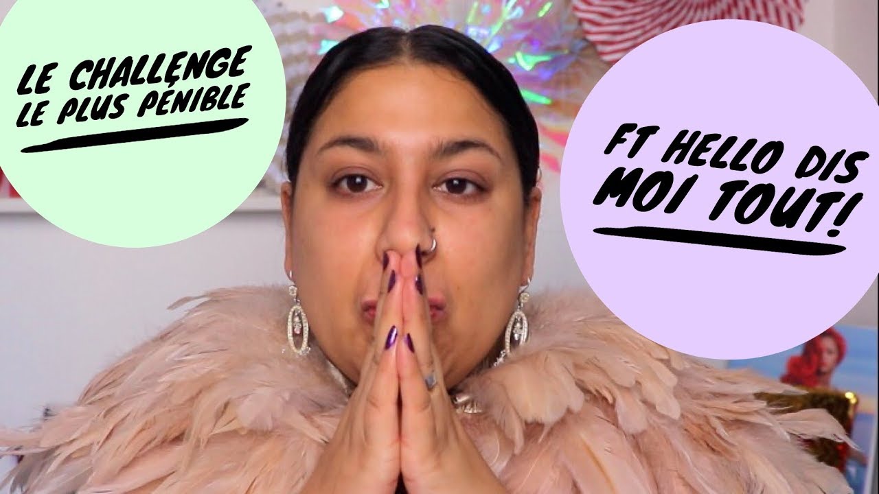 Challenge no makeup makeup ft Hello Dis moi Tout - YouTube