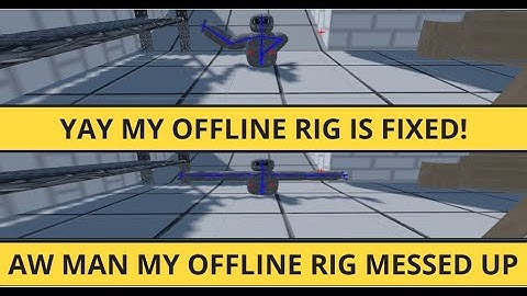 How to fix your offline rig when using animation rigging in your gorilla tag fan game!