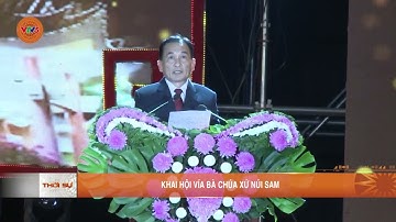 KHAI HỘI VÍA BÀ CHÚA XỨ NÚI SAM | VTV5