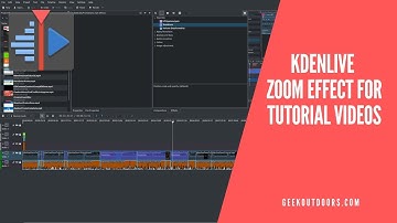 How To Do Tutorial Videos Using Zoom Effect | Kdenlive Tutorial Geekoutdoors.com EP1034