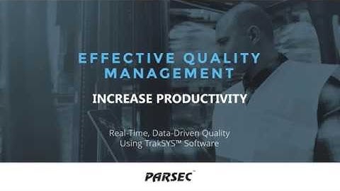 TrakSYS Solution Series: Quality Management