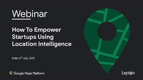 How To Empower Startups Using Location Intelligence
