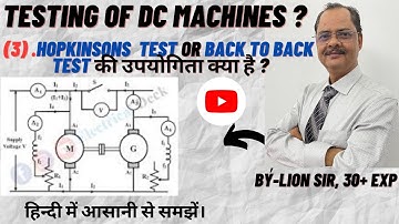 Hopkinson test In DC Machine I Testing of DC Machine I Types of Testing carried on DC Machines I