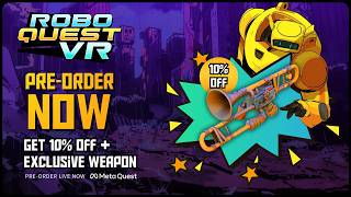 Roboquest VR | The Tromboner | Pre-order Trailer l Meta Quest Platform