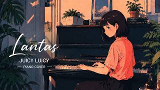 Download lagu Lantas - Juicy Luicy ( piano cover by @grgr.pianotes)