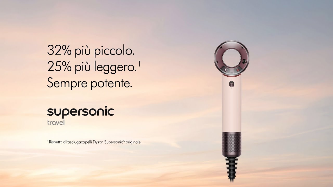 Dyson — Dyson Supersonic Travel: 32% più piccolo, 25% più leggero. (YouTube video ad)
