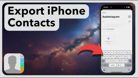 How To Export iPhone Contacts 2026