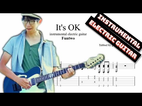 Funtwo - It's OK TAB - electric guitar tabs (PDF + Guitar Pro)