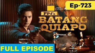 Fpjs Batang Quiapo  Episode 723 November 27 2025 Today  Latest Tagalog Drama 2025