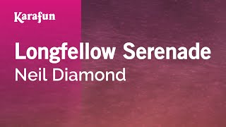 Longfellow Serenade - Neil Diamond | Karaoke Version | KaraFun screenshot 2