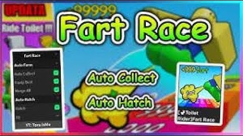 FART RACE Script Pastebin 2023 | AUTO FARM | AUTO COLLECT | AUTO HATCH EGG