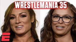 Ronda Rousey, Becky Lynch and Charlotte Flair on the importance WrestleMania 35's main event