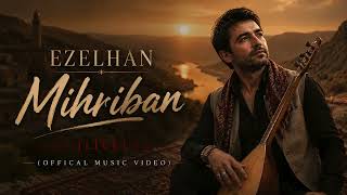 Ezelhan - Mihriban (2026 Version)