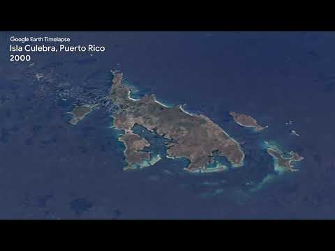 Google Earth Timelapse: Isla Culebra, Puerto Rico - Google Earth Timelapse: Isla Culebra, Puerto Rico