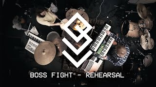 Luo - Boss Fight (Rehearsal)