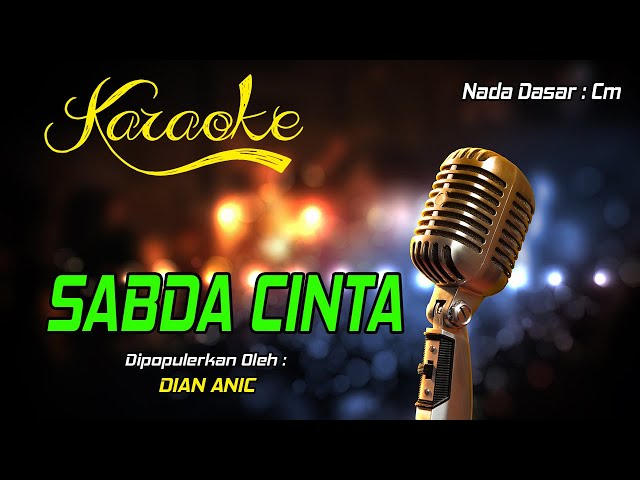 Karaoke SABDA CINTA - Dian Anic class=