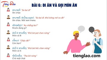 [Giao tiếp Tiếng Lào căn bản] Bài 6 - Đi ăn và gọi món ăn