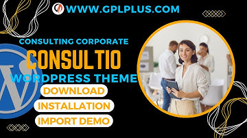 Consultio - Consulting Corporate WordPress Theme , Download , Installation & Import Demo