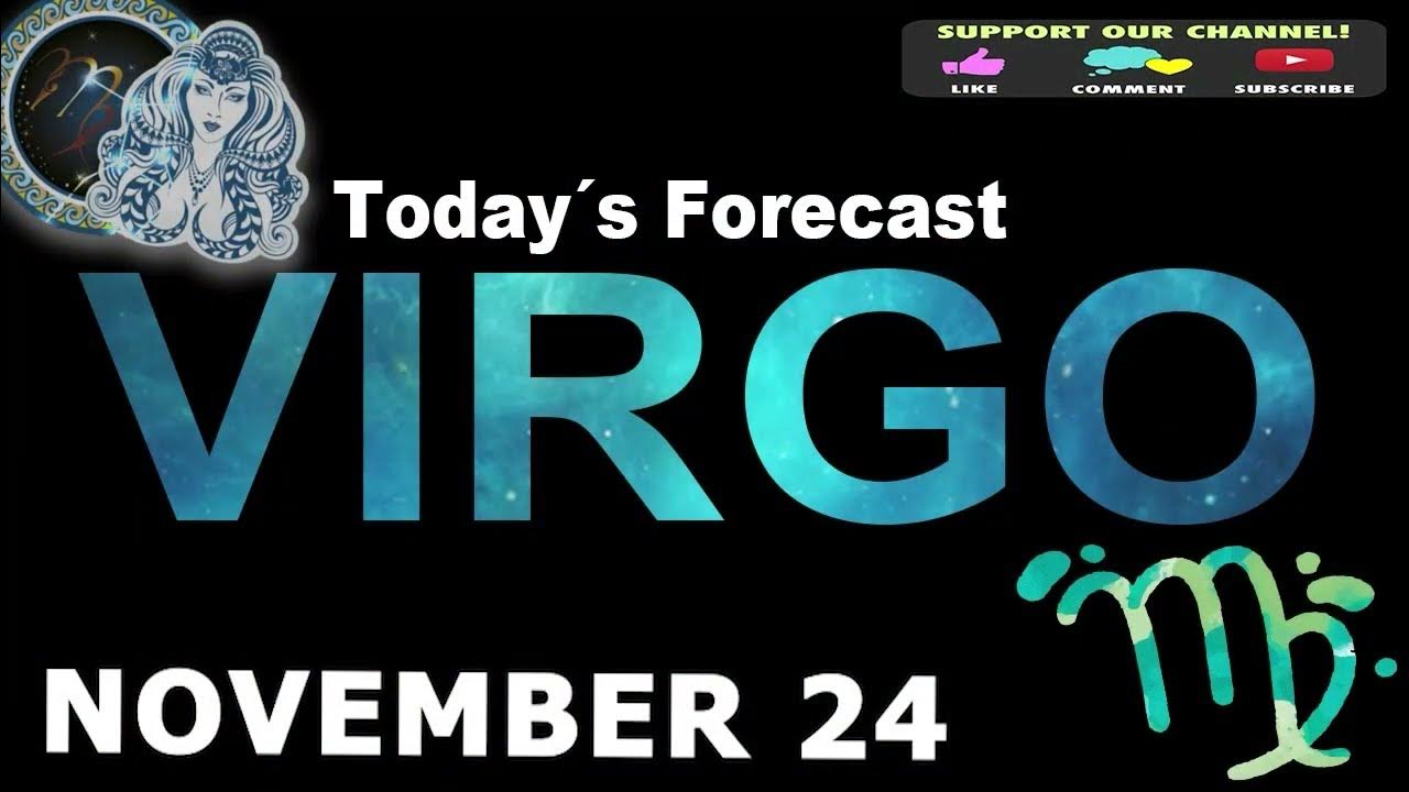 Daily Horoscope VIRGO NOVEMBER 24, 2023 YouTube