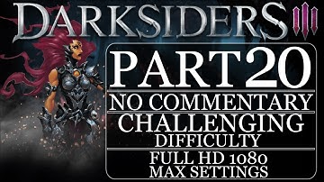 DARKSIDERS 3 - Part 20 - First gameplay - challenging difficulty - no commentary - max settings